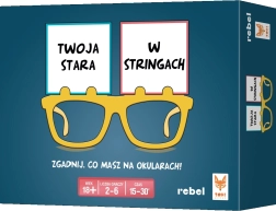 Twoja stara w stringach – joc de cărți deductiv de petrecere REBEL