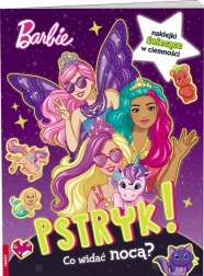 Barbie Dreamtopia: Ce vezi noaptea? carte interactivă cu autocolante fosforescente