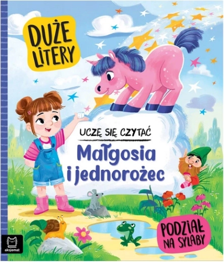 Învăț să citesc: Litere mari și despărțirea în silabe – Małgosia și unicornul