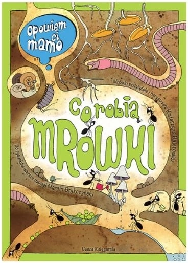 Îți voi spune, mamă, ce fac furnicile