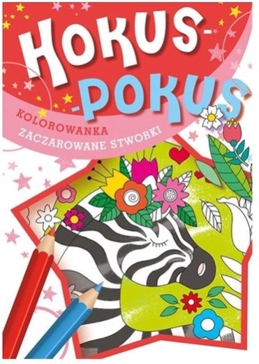 Hocus-pocus: creaturi fermecate – carte de colorat magică