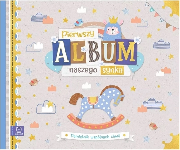 Primul album al băiețelului nostru – jurnalul clipelor împreună