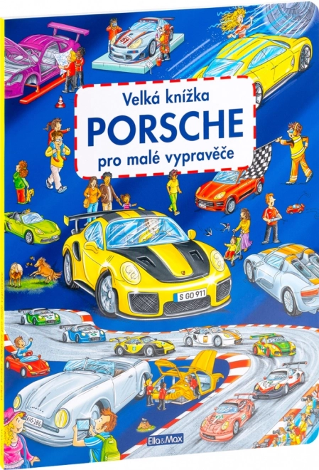 Marea cărticică Porsche pentru micii povestitori
