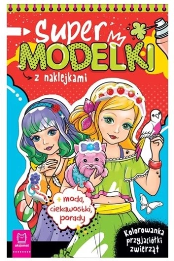 Supermodele – carte de colorat cu autocolante: prieteni animăluțe