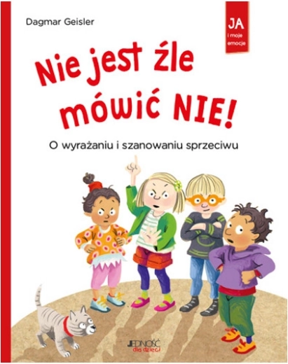 Eu și emoțiile mele: Nu e greșit să spui nu!