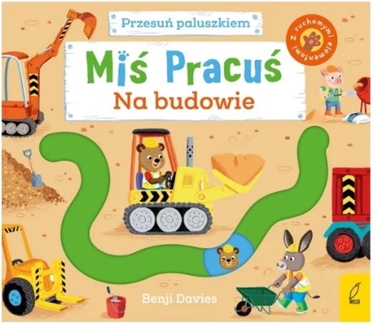 Ursulețul Pracuś – glisează cu degețelul: Pe șantier