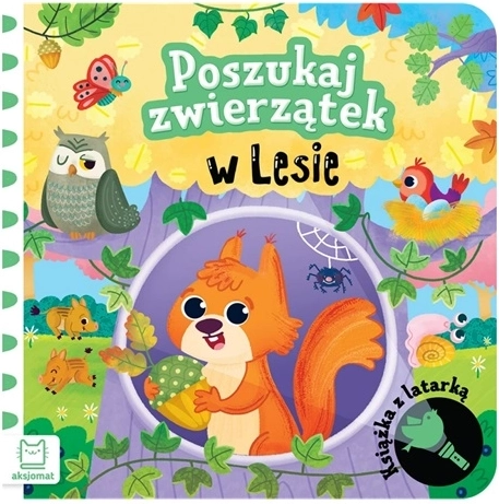 Caută animăluțele în pădure – carte pentru copii cu lanternă