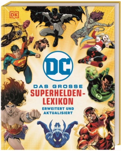 DC Comics: marele lexicon al supereroilor (Melanie Scott) – copertă cartonată