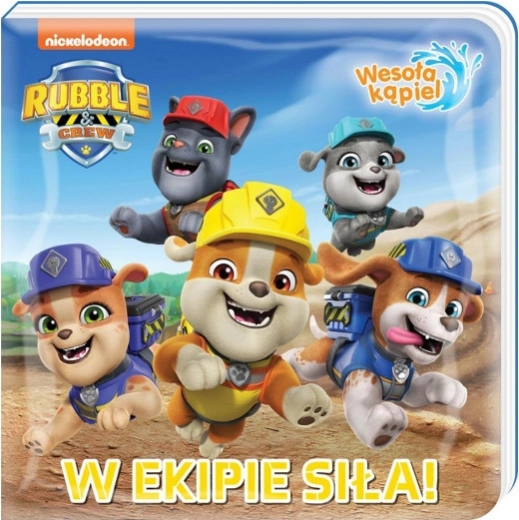 Baie veselă 1 – Împreună suntem puternici! Carte de baie PAW PATROL