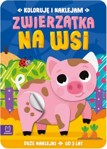 Colorat și lipit: Animale de la fermă – autocolante mari de la 3 ani