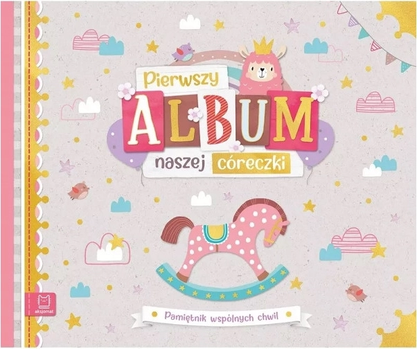 Primul album al fiicei noastre – jurnalul clipelor împreună