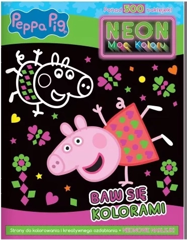 Peppa Pig – Puterea neon a culorilor (caiet de colorat cu autocolante)