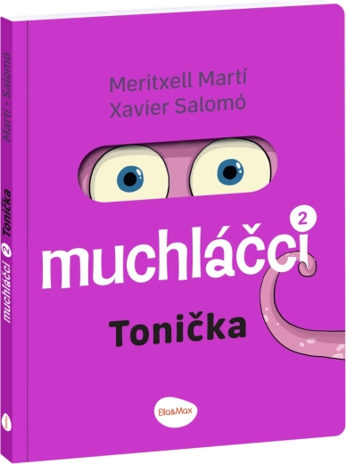 Muchláčci 2: Toníčka – bandă desenată pentru cei mai mici