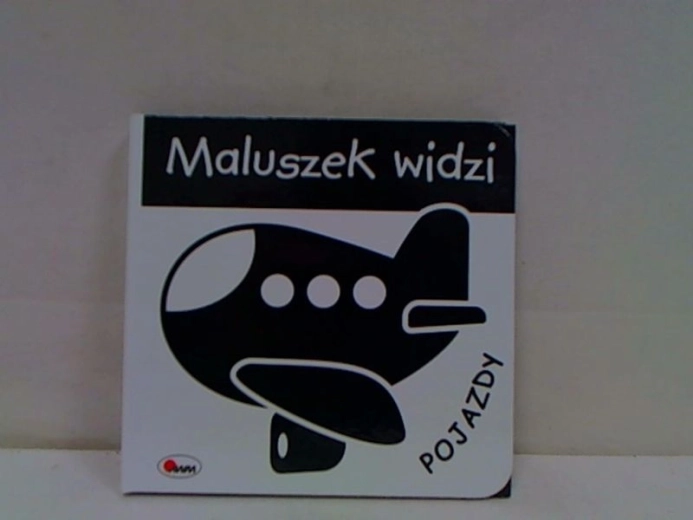 Maluszek widzi: Vehicule – carte ilustrată pentru copii despre mijloace de transport (poloneză)