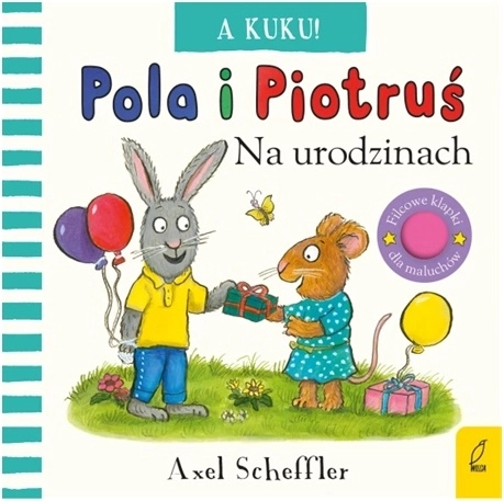 Cucú! La ziua de naștere – Pola și Piotruș