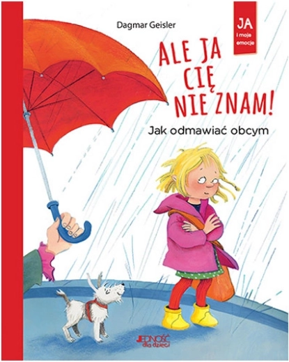 Eu și emoțiile mele: cum să refuz străinii