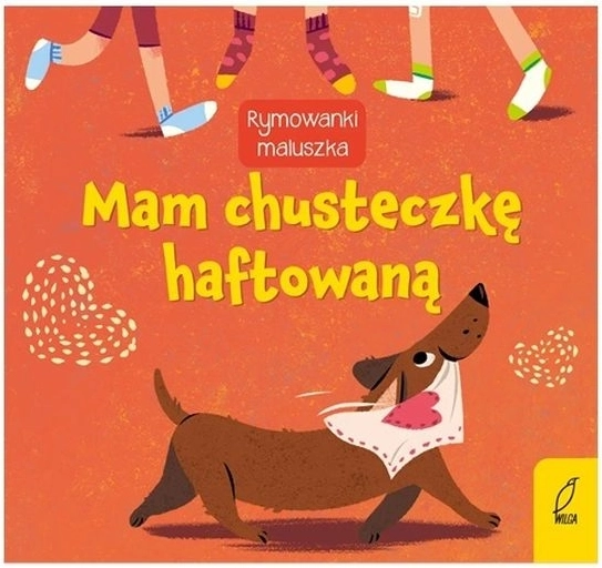 Rymowanki maluszka: Am o batistă brodată