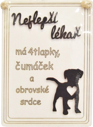 Plăcuță decorativă din lemn „Cel mai bun doctor e câinele…”