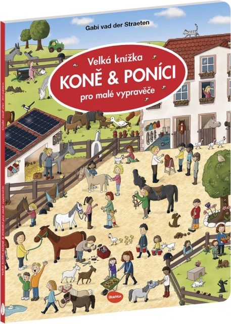 Marea carte cu cai și ponei pentru micii povestitori