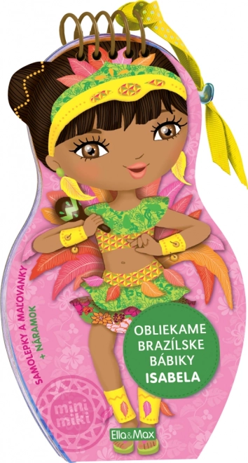 Obliekame papusile braziliene Isabela - Carte de Colorat