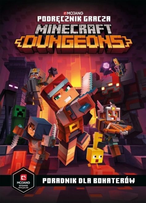Ghidul jucătorului de temnițe Minecraft. Ghidul eroului